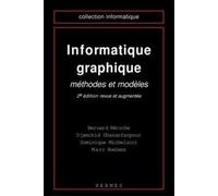Informatique Graphique - Méthodes Et Modèles
