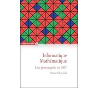 Informatique Mathématique - Une Photographie En 2017