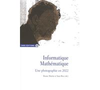 Informatique Mathématique - Une Photographie En 2022