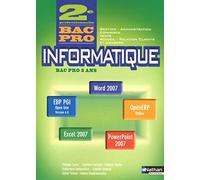 Informatique 2e Bac Pro Gestion, Administration, Commerce, Vente, Accueil, Relation Clients Et Usagers - Office 2007