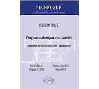 Informatique - Programmation par contraintes - Démarches de modélisation pour l'optimisation