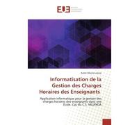Informatisation de la Gestion des Charges Horaires des Enseignants Application informatique pour la gestion des charges horaires des enseignants - Aaron Nkuna-Lukusa - Universitaires Europeennes - bro