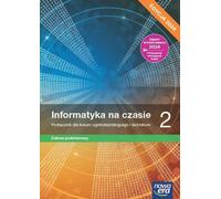 Informatyka na czasie 2 Podrêcznik Podstawowa Zakres podstawowy Janusz Mazur, Pawe³ Perekietka, Zbigniew Talaga (Buch auf Polnisch)