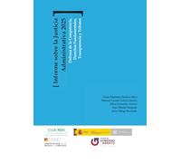 Informe sobre la Justicia Administrativa 2025: Defensa de la competencia, Derechos Fundamentales, Transparencia y Tributos