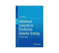 Informed Consent In Predictive Genetic Testing
