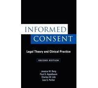 Informed Consent: Legal Theory and Clinical Practice