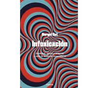 Infoxicación: Identidad, afectos y memoria; o sobre la mutación tecnocultural