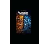 Infraestructura del pensamiento: Historia-Ciencia-Civilizacion