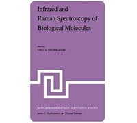 Infrared And Raman Spectroscopy Of Biological Molecules