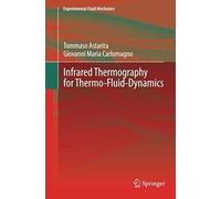 Infrared Thermography For Thermo-Fluid-Dynamics