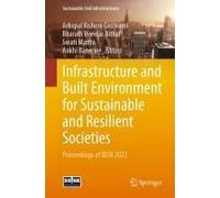 Infrastructure And Built Environment For Sustainable And Resilient Societies