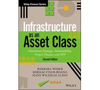 L'infrastructure comme classe d'actifs – Stratégie, durabilité, financement de projets et PPP