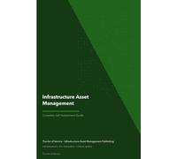 Infrastructure Asset Management A Complete Guide