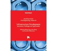 Infrastructure Development - Innovations, Challenges and Opportunities