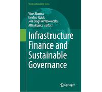 Infrastructure Finance and Sustainable Governance