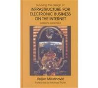 Infrastructure for Electronic Business on the Internet, Multimedia Systems and Applications, 19 Veljko Milutinovic (Auteur)