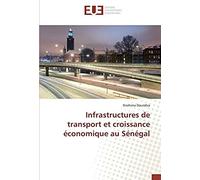 Infrastructures De Transport Et Croissance Économique Au Sénégal