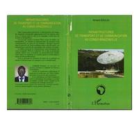 Infrastructures De Transport Et De Communication Au Congo-Brazzaville