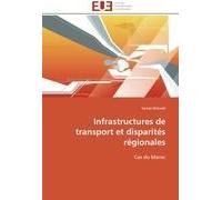Infrastructures De Transport Et Disparités Régionales