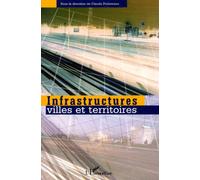 Infrastructures, Villes Et Territoires
