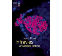 Infravies: Le vivant sans frontières