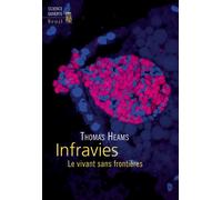 Infravies Le vivant sans frontières - Thomas Heams-Ogus - Seuil - broché - Essai
