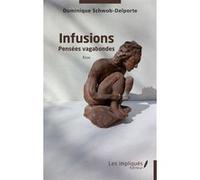 Infusions Dominique Schwob-Delporte (Auteur)