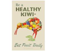 Inga Affiche vintage « Be A Healthy Kiwi Eat Fruit Daily » - Pour chambre à coucher, café, magasin - 20,3 x 30,5 cm