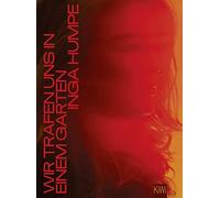 Inga Humpe Wir trafen uns in einem Garten (Poche)