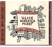 Inga Lewandowska - Kuba Stankiewicz - Ulice Wielkich Miast