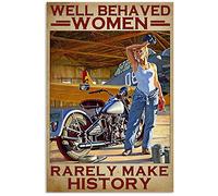 Inga Plaque murale vintage en métal avec inscription « Motorcycle Well Behaved Women Rarely Make History », 20,3 x 30,5 cm