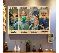 Inga Poster en métal avec inscription « Be Strong Be Brave Be Humble Be Badass Nurses Nurse » 2020 Cadeau pour infirmière 20,3 x 30,5 cm