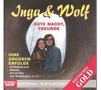 Inga & Wolf - Gute Nacht Freunde-Ihre grossen Erfolge
