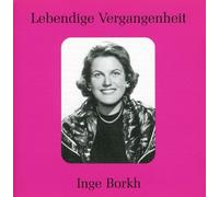 Inge Borkh – Soprano – Lebendige Vergangenheit – Preiser