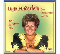Inge Haderlein - Ein schöner Tag