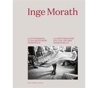 Inge Morath Une affaire personnelle - Daria Jorioz - Dario Cimorelli - relié - Monographie