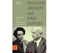 Ingeborg Gleichauf Hannah Arendt und Karl Jaspers (Relié)