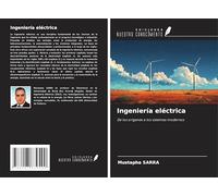 Ingeniería eléctrica: De los orígenes a los sistemas modernos