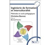 Ingénierie de formation et interculturalité Christine Bonnot (Auteur)