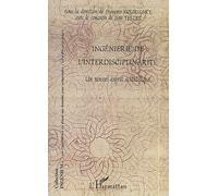 Ingenierie De L'interdisciplinarite - Un Nouvel Esprit Scientifique