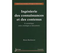Ingénierie des connaissances et des contenus : le numérique entre ontologies et documents