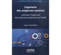 Ingénierie Des Exigences Système - Méthode D'ingénierie Des Exigences Supportée Par Sysml