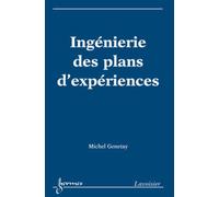 Ingénierie des plans d'expériences - Michel Genetay - Hermes Science Publications - broché - Livre