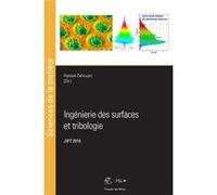 Ingénierie des surfaces et tribologie: JIFT 2016