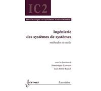 Ingenierie des systemes de systemes methodes et outils trait - Luzeaux - Hermes Science Publications - broché - Livre