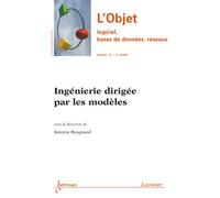 Ingenierie dirigee par les modeles l'objet, logiciel, bases - Beugnard Antoine - Hermes Science Publications - broché - Livre