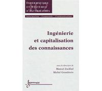 Ingéniérie et capitalisation des connaissances - Michel Grundstein - Hermes Science Publications - broché - Etude