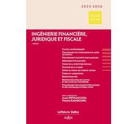 Ingénierie financière, juridique et fiscale 2025/26. 4e éd.