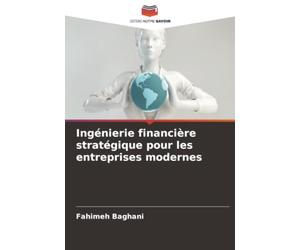 Ingénierie financière stratégique pour les entreprises modernes