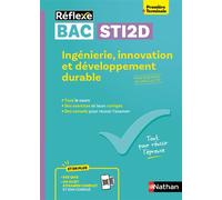 Bac STI2D - Ingénierie, innovation et développement durable - 1re/Tle - Réflexe - Bacs 2026 et 2027 (9)